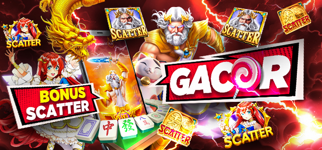 BONUS SCATTER GACOR
